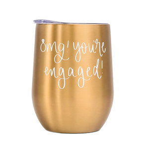 Omg! You’re Engaged! Wine Tumbler